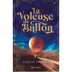 LA VOLEUSE DE BALLONS