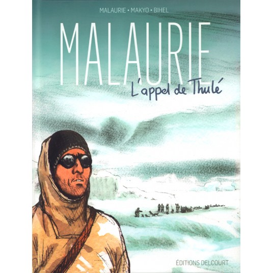 MALAURIE, L'APPEL DE THULE