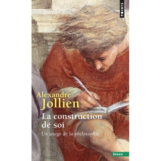 LA CONSTRUCTION DE SOI - UN USAGE DE LA PHILOSOPHIE