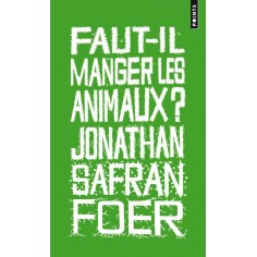FAUT-IL MANGER LES ANIMAUX?