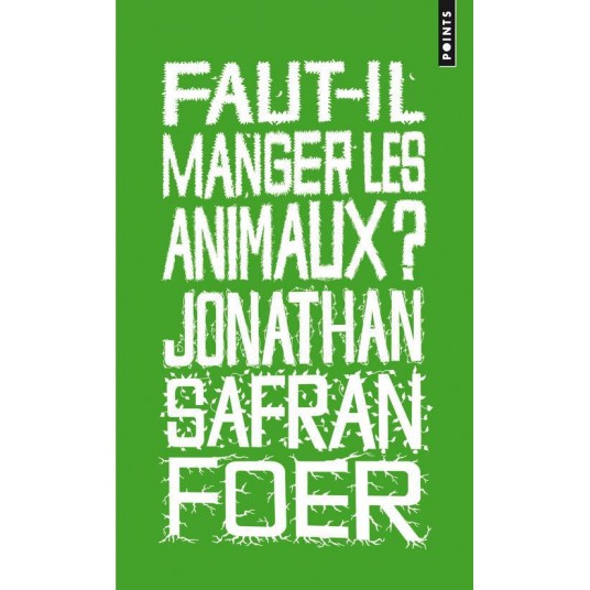 FAUT-IL MANGER LES ANIMAUX?