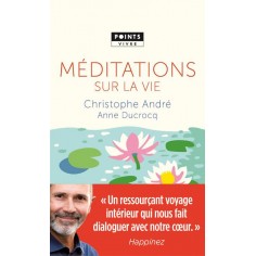 MEDITATIONS SUR LA VIE
