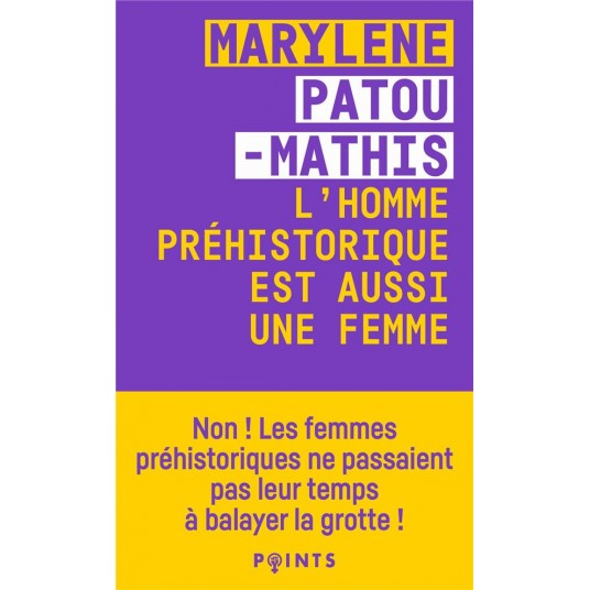 L'HOMME PREHISTORIQUE EST AUSSI UNE FEMME