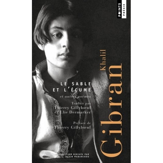 LE SABLE ET L'ECUME ET AUTRES POEMES