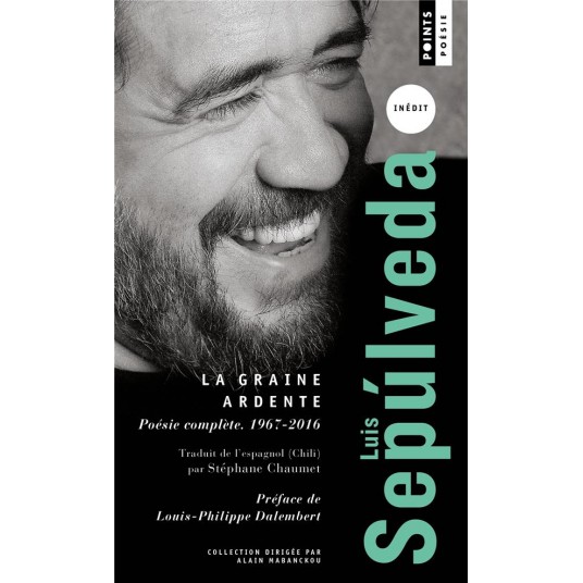 LA GRAINE ARDENTE - POESIE COMPLETE (1967-2016)