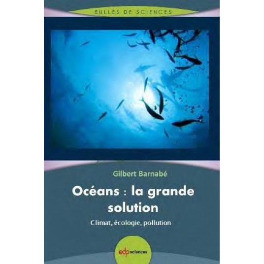 URGENCES CLIMATIQUES ET ECOLOGIQUES : LES SOLUTIONS DE L'OCEAN
