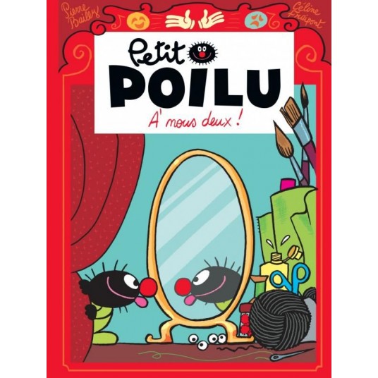 PETIT POILU - TOME 17 - A NOUS DEUX !