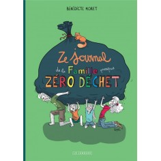ZE JOURNAL DE LA FAMILLE (PRESQUE) ZERO DECHET