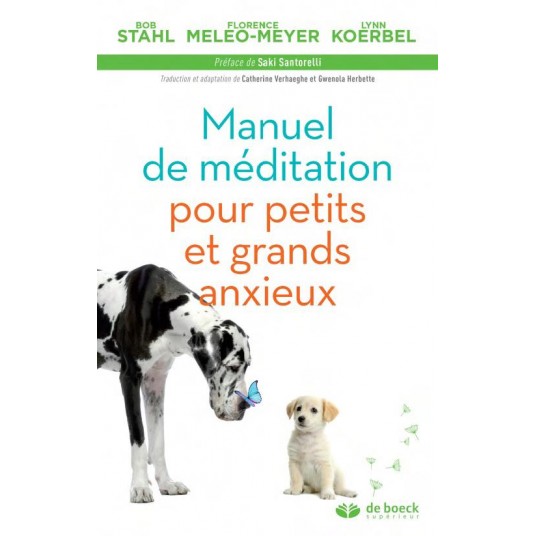 MANUEL DE MEDITATION POUR PETITS ET GRANDS ANXIEUX