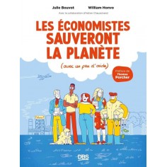 LES ECONOMISTES SAUVERONT LA PLANETE (AVEC UN PEU DAIDE)