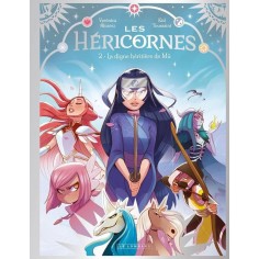 LES HERICORNES - TOME 2 - LA DIGNE HERITIERE DE MU
