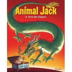 ANIMAL JACK - TOME 9 - TERRE DES DRAGONS