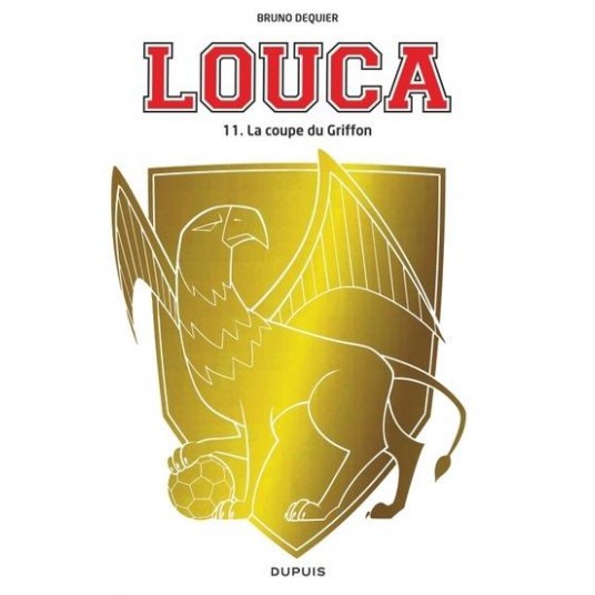 LOUCA - TOME 11 - LA COUPE DU GRIFFON
