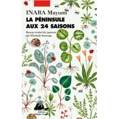 LA PENINSULE AUX 24 SAISONS