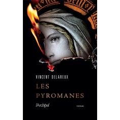LES PYROMANES