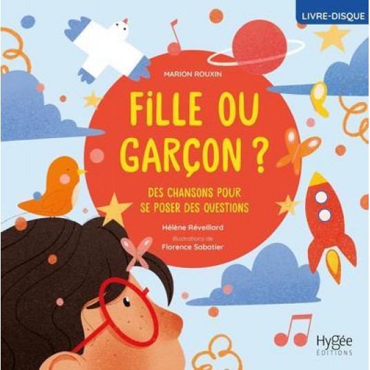 FILLE OU GARCON ? - DES CHANSONS POUR SE POSER DES QUESTIONS