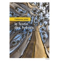 LE FESTIN DES HYENES LE FESTIN DES HYENES