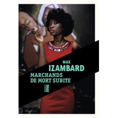 MARCHANDS DE MORT SUBITE MARCHANDS DE MORT SUBITE