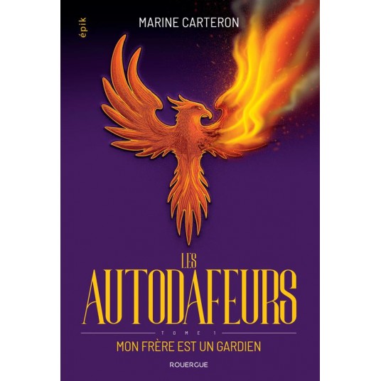 LES AUTODAFEURS - TOME 1 - VOL01 - MON FRERE EST UN GARDIEN