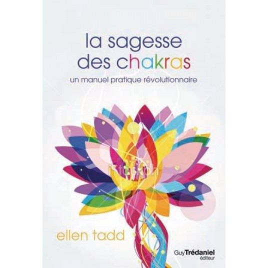 LA SAGESSE DES CHAKRAS