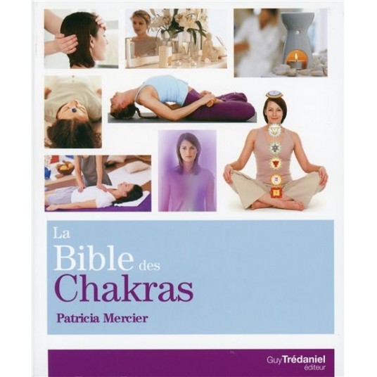 LA BIBLE DES CHAKRAS