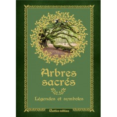ARBRES SACRES - LEGENDES ET SYMBOLES