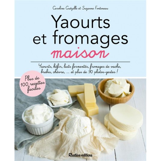 YAOURTS ET FROMAGES MAISON
