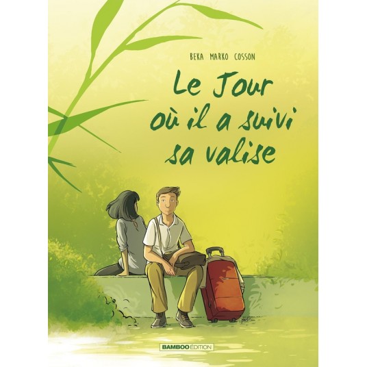 LE JOUR OU... - TOME 04 - IL A SUIVI SA VALISE