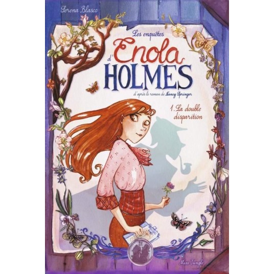 LES ENQUETES D'ENOLA HOLMES - TOME 1 LA DOUBLE DISPARITION - VOL01