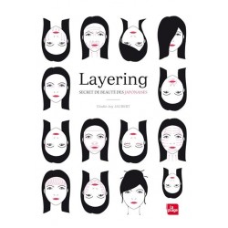 LAYERING, SECRET DE BEAUTE DES JAPONAISES