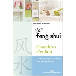 SO FENG-SHUI - CHAMBRE D'ENFANT & D'ADOLESCENT - LES AMENAGER POUR CONSTRUIRE BIEN-ETRE ET HARMONIE