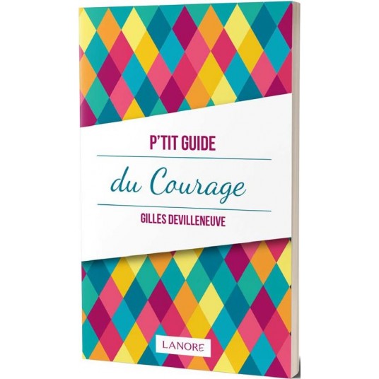 P'TIT GUIDE DU COURAGE