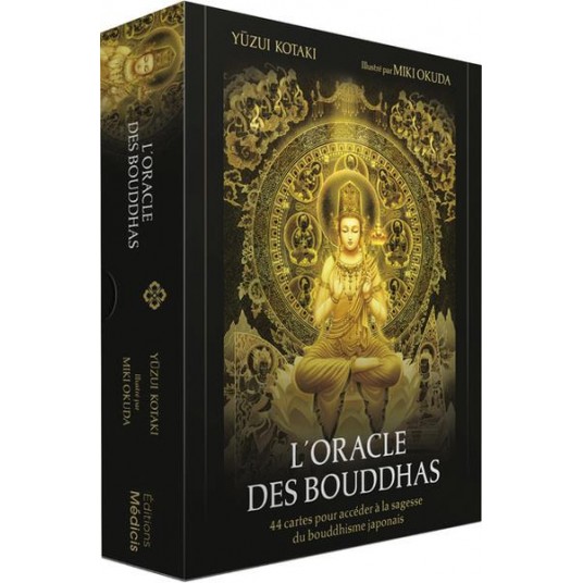 L'ORACLE DES BOUDDHAS - 44 CARTES POUR ACCEDER A LA SAGESSE DU BOUDDHISME JAPONAIS