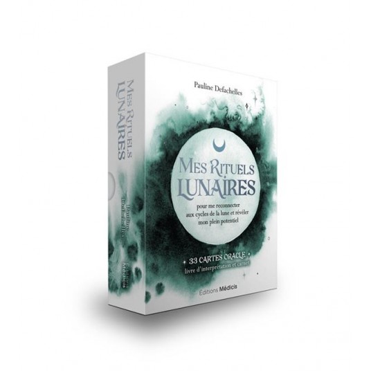 MES RITUELS LUNAIRES - POUR ME RECONNECTER AUX CYCLES DE LA LUNE ET REVELER MON PLEIN POTENTIEL