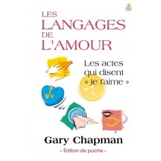 LES LANGAGES DE L AMOUR - LES ACTES QUI DISENT JE T AIME