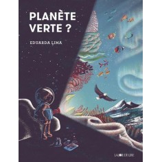 PLANETE VERTE ?