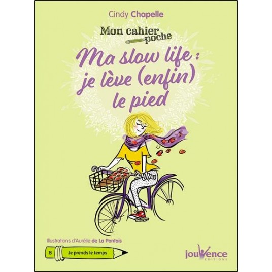 MA SLOW-LIFE : JE LEVE (ENFIN) LE PIED