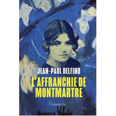 L'AFFRANCHIE DE MONTMARTRE