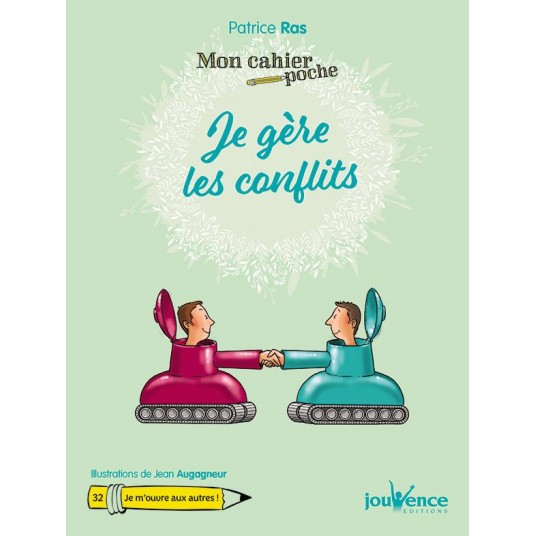 JE GERE LES CONFLITS