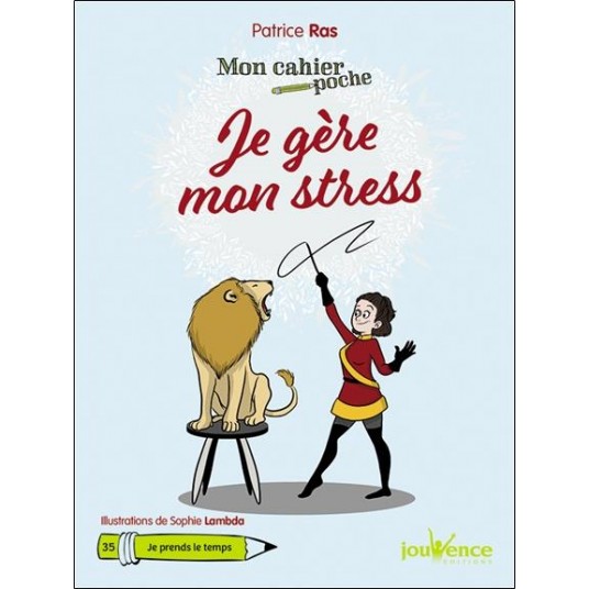 JE GERE MON STRESS