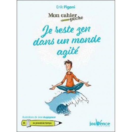 JE RESTE ZEN DANS UN MONDE AGITE