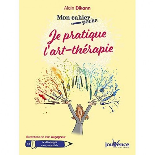 JE PRATIQUE L'ART-THERAPIE