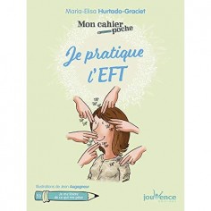 JE PRATIQUE L'E.F.T.