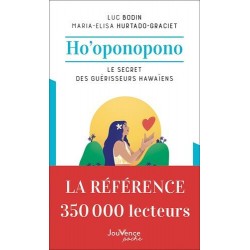 HO'OPONOPONO - LE SECRET DES GUERISSEURS HAWAIENS