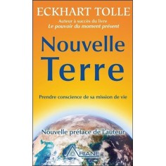 NOUVELLE TERRE - PRENDRE CONSCIENCE DE SA MISSION DE VIE