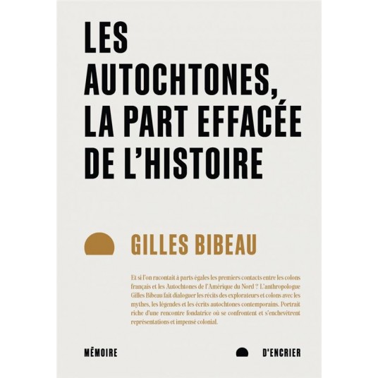 LES AUTOCHTONES, LA PART EFFACEE DE L'HISTOIRE