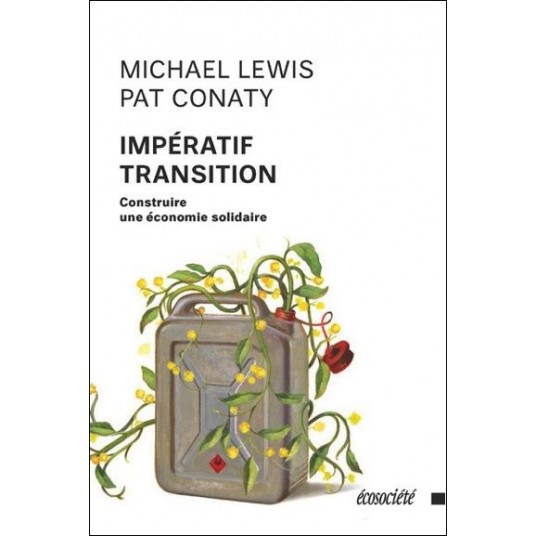 IMPERATIF TRANSITION - CONSTRUIRE UNE ECONOMIE SOLIDAIRE