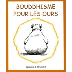 BOUDDHISME POUR LES OURS
