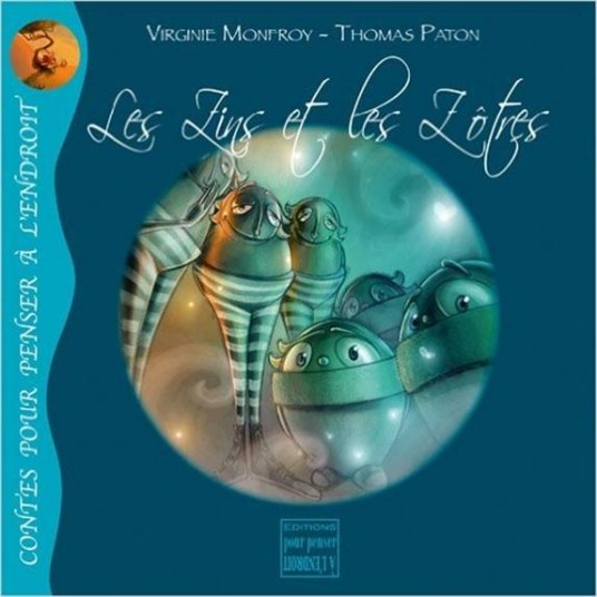 LES ZINS ET LES ZOTRES