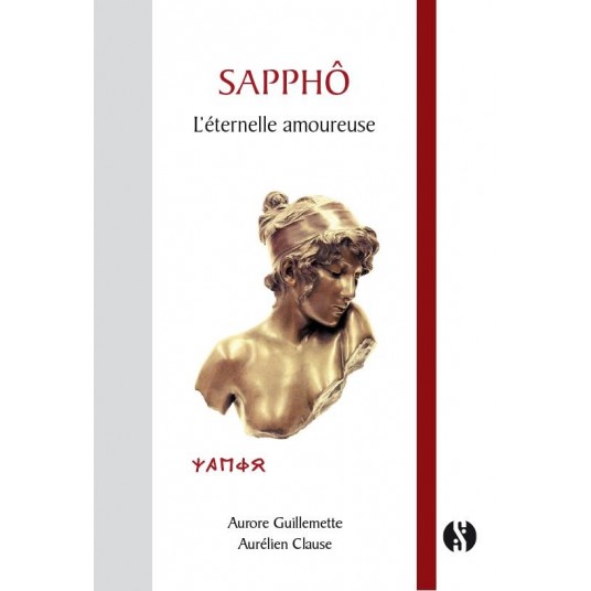 SAPPHO, L'ETERNELLE AMOUREUSE